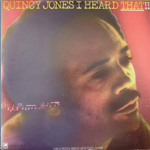 Quincy Jones - I Heard That